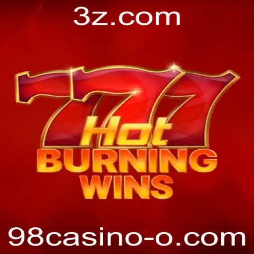 Explorando 'HotBurningWins': Jogo Inovador no 98casino