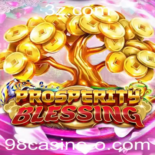 Descubra o Incrível Jogo ‘ProsperityBlessing’ no Universo 98casino